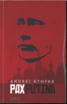 Pax Putina / Andrej Stopar