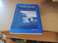 PODOBE POKRAJIN 1956-1970 ETNOLOŠKA FOTOTEKA VILKA NOVAKA M. HUDELJA