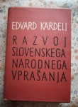 RAZVOJ SLOVENSKEGA NARODNEGA VPRAŠANJA - Edvard Kardelj