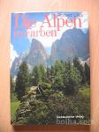 Robert Lobl:Die Alpen in Farben