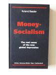 ROLAND BAADER, MONEY-SOCIALISM