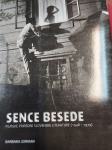 SENCE BESEDE FILMSKE PRIREDBE SLOVENSKE LITERATURE 1948-1979 B. ZORMAN