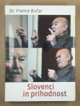 SLOVENCI IN PRIHODNOST, Dr. France Bučar