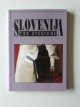 SLOVENIJA FOR EVERYONE, 1993