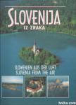 Slovenija iz zraka Slovenia from the air