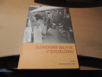 SLOVENSKE SELITVE V SOCIALIZMU M. LUKŠIČ HACINZALOŽBA ZRC 2024