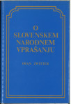 O slovenskem narodnem vprašanju / Fran Zwitter