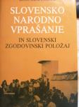 Slovensko narodno vprašanje in slovenski zgodovinski položaj, 1987
