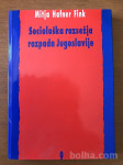 Sociološka razsežja razpada Jugoslavije