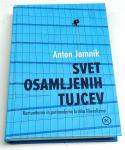 SVET OSAMLJENIH TUJCEV