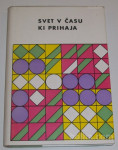 SVET V ČASU, KI PRIHAJA (1979 – 1980)