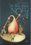Ta krasni nori svet : človeštvo na prelomnici / Karel Gržan