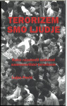 Terorizem smo ljudje / Lojze Pavič