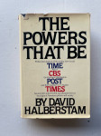 THE POWERS THAT BE BY DAVID HALBERSTAM