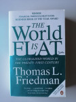 THOMAS L. FRIEDMAN, THE WORLD IS FLAT