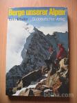 Toni Hiebeler:Berge unserer Alpen