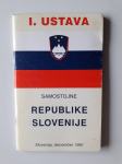 I. USTAVA SAMOSTOJNE REPUBLIKE SLOVENIJE, 1991