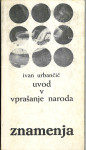 Uvod v vprašanje naroda / Ivan Urbančič