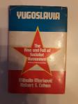 YUGOSLAVIA,THE RISE AND FALL OF SOCILAIT HUMANISM, MARKOVIĆ, COHEN