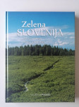 ZELENA SLOVENIJA, GREEN SLOVENIA, ZALOŽBA POGLED