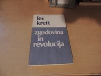 ZGODOVINA IN REVOLUCIJA L. KREFT MLADINSKA KNJIGA 1975