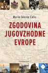 Zgodovina JV Evrope - Marie-Janine Calic