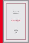 Zygmunt Bauman:  RETROTOPIJA