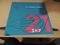 21 X KORAK V NOVO: TELEPATSKI SPREHODI L. JUŽNIČ / M. KAFOL ZALOŽBA