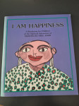 I Am Happiness: A Rendering for Children of the Spiritual Adventure