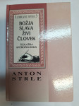 ANTON STRLE BOŽJA SLAVA ŽIVI ČLOVEK, IZBRANI SPISI 3