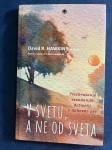 David Hawkins: V svetu, a ne od sveta