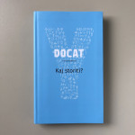 DOCAT: Kaj storiti? Družbeni nauk katoliške Cerkve