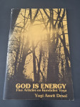 God Is Energy: Five Articles on Kundalini Yoga - Yogi Amrit Desai