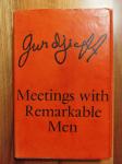 Gurdjieff: Meetings with Remarkable Men