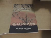 JOGA SPANJA IN SANJ: IZBOR IZ DEL ŠRI AUROBINDA IN MATERE A. S. DALAL