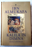 KALILA IN DIMNA : KNJIGA MODROSTI Ibn Almukafa