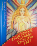 KANALIZIRANJE IN UPORABA ANGELSKIH KART, Marjetka Novak