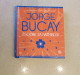 Knjiga ZGODBE ZA RAZMISLEK zdravilna moč zgodb,dr. Jorge Bucay - NOVO