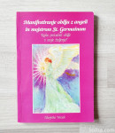 MANIFESTIRANJE OBILJA Z ANGELI IN MOJSTROM ST. GERMAINOM