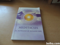 MEDITACIJA ZA NOTRANJI IN ZUNANJI MIR S. RAJINDER SINGH TANGRAM 1996