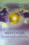 MEDITACIJA ZA NOTRANJI IN ZUNANJI MIR, Sant Rajinder Singh