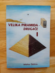 Mirko Škibin: Velika piramida - drugače I.