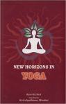New Horizons in Yoga Shri Ravi M. Dixit