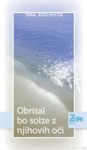 Obrisal bo solze z njihovih oči