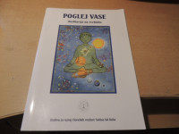 POGLEJ VASE: MEDITACIJA NA SVETLOBO DRUŠTVO SATHYA SAI BABA 2008
