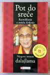 POT DO SREČE Njegova svetost dalajlama