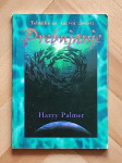 PREBUJANJE,Tehnike za razvijanje zavesti Avtor:Harry Palmer
