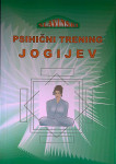 PSIHIČNI TRENING JOGIJEV, Živorad Mihajlović Slavinski (srbski jezik)