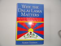 ROBERT THURMAN, WHY THE DALAI LAMA MATTERS