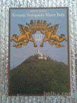 Rudolf Klinec KRONANJE SVETOGORSKE MATERE BOŽJE 1997